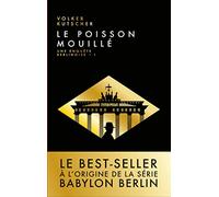 Le poisson mouillé: Une enquête berlinoise - I