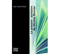 Le Poisson - scorpion de Nicolas Bouvier - Jean-Xavier Ridon - In Folio - Poche - Essai