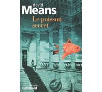 Le poisson secret - David Means - Gallimard - broché - Roman