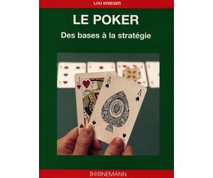 Le poker Des bases aux stratégies - Lou Krieger - Bornemann - broché - Guide