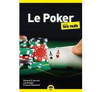Le poker pour les Nuls, Poche : Livre sur le poker, S'initier au plus connu des jeux de cartes, Apprendre à jouer et à devenir un joueur averti de poker grâce aux différentes techniques