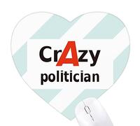 Le politicien le plus cool et le plus fou Jeux de tapis de souris en forme de coeur