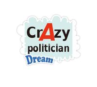 Le politicien Le Plus Cool et Le Plus Fou Stickers Citation Rêve Vinyle Stickers
