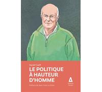Le politique à hauteur d'homme - Daniel Cueff - Apogee - broché - Essai