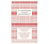 Le Politique Est-Il Personnel ? - Critiques Féministes Des Pédagogies Féministes