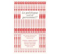 Le politique est-il personnel ? Critiques féministes des pédagogies féministes - Vanina Mozziconacci - Hysteriques & Associees - relié - Essai