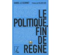 Le Politique, Fin De Règne