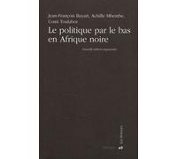 Le Politique Par Le Bas En Afrique Noire