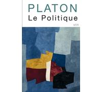 Le politique - Platon - Vrin - broché - Essai