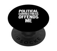 Le politiquement Correct m'offense PopSockets PopGrip Adhésif