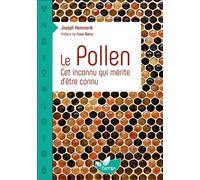 Le Pollen - Cet inconnu qui mérite d'être connu - Joseph Hemmerlé - Terran Eds De - broché - Essai