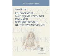Le polonais comme langue de l'enseignement scolaire dans une perspective glottodidactique