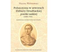 Le polonais dans les œuvres d'Elzbieta Druzbacka, poète saxonne (1698-1765)