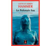 Søren Hammer, Lotte Hammer – Le Polonais fou – Roman – Poche