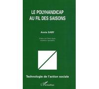 Le polyhandicap au fil des saisons
