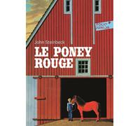Le poney rouge - John Steinbeck - Gallimard jeunesse - Poche - Roman junior dès 9 ans