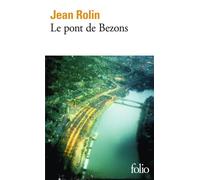 Jean Rolin – Le pont de Bezons – Roman – Poche – Gallimard