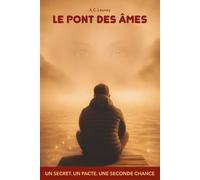 Le Pont des Âmes: Entre le monde des vivants et celui des morts - un roman policier surnaturel, haletant et bouleversant