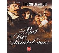 Le pont du Roi Saint-Louis