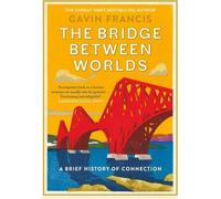 Le pont entre les mondes