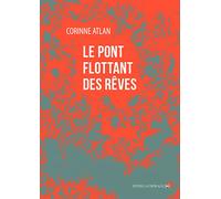 Le pont flottant des rêves