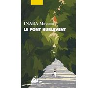 Le Pont Hurlevent