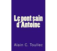 Le pont sain d'Antoine
