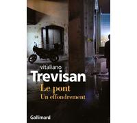 Le Pont - Un Effondrement