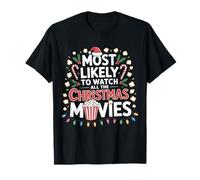 Le Pop-Corn est Le Plus susceptible de Regarder Tous Les Films de Noël en Famille T-Shirt