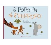 Le Popotin de l'hippopo (Panda poche) Didier Lévy (Auteur), Marc Boutavant (Illustration)