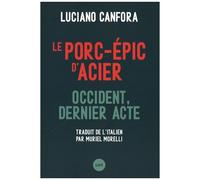 Le Porc-Épic D'acier - Occident, Dernier Acte