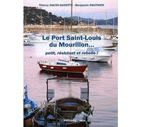 Le port Saint-Louis du Mourillon