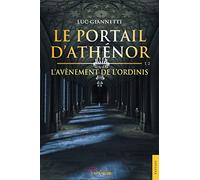 Le Portail d’Athénor - Tome 2 : L’Avènement de l’Ordinis