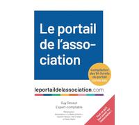 Le Portail de l'association: Compilation des 64 livrets du Portail de l'association