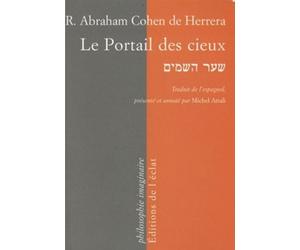 Le portail des cieux - R. Abraham Cohen HERRERA (DE) - Eclat Eds De L' - broché - Essai