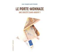 Le porte-monnaie : Une société sans argent ?