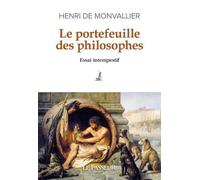 Le portefeuille des philosophes Essai intempestif - Henri De Monvallier - Le Passeur - broché - Essai