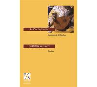 Le portefeuille et la valise ouverte Narrations épistolaires - Marie-Catherine De Villedieu - Publ.de St-Etienne - broché - Roman