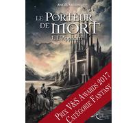 Le Porteur de Mort, tome 1 - Angel Arekin - Plume Blanche - broché - Roman