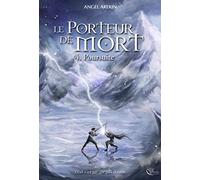 Le Porteur de Mort, tome 4 : Poursuite