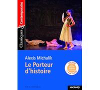 Le Porteur d'histoire - Classiques et Contemporains
