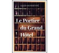 Le Portier Du Grand Hôtel