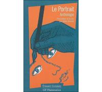 Le Portrait Anthologie - Collectif - Flammarion - Poche - Scolaire / Universitaire