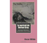 Le portrait de Dorian Gray: Collection livre culte : volume 1 Morrissey/The Smiths
