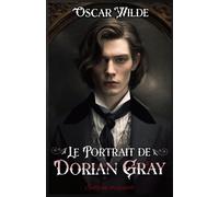 Le Portrait de Dorian Gray Edition originale: Classic collector