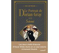 Le portrait de Dorian Gray: Suivi de Salomé