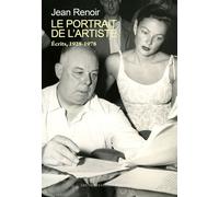 Le Portrait de l’artiste - Écrits, 1928-1978 - Jean Renoir - Impressions Nouvelles - broché - Monographie