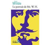 Le portrait de Mr. W. H. Oscar Wilde (Auteur), Jean Gattégno (Traduction)