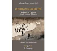 Le portrait du nouvel être: Réflexion sur l'homme dans le contexte djiboutien