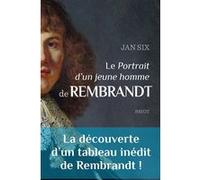 Le "Portrait D'un Jeune Homme" De Rembrandt